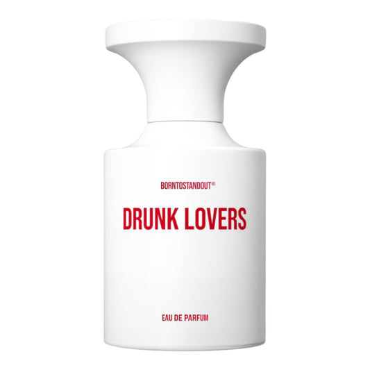 Borntostandout Drunk Lovers